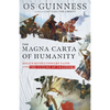 The Magna Carta of Humanity: Sinai's Revolutionary Faith and the Future of Freedom - Hardcover