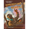 Sprouting Wings: The True Story of James Herman Banning, the First African American Pilot to Fly Across the United States - Hardcover