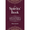 The Spirits' Book: Containing the principles of spiritist doctrine on the immortality of the soul, the nature of spirits and their relati - Hardcover