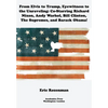 From Elvis to Trump, Eyewitness to the Unraveling: Co-Starring Richard Nixon, Andy Warhol, Bill Clinton, the Supremes, and Barack Obama - Hardcover