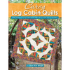 Curvy Log Cabin Quilts: Make Perfect Curvy Log Cabin Blocks Easily with No Math and No Measuring - Paperback