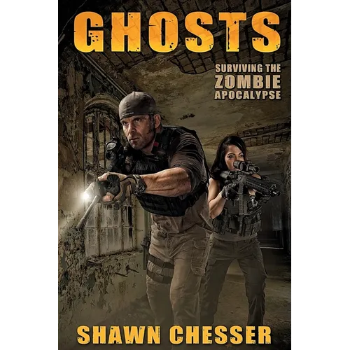 Ghosts: Surviving the Zombie Apocalypse - Paperback