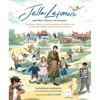 Jella Lepman and Her Library of Dreams: The Woman Who Rescued a Generation of Children and Founded the World's Largest Children's Library - Hardcover