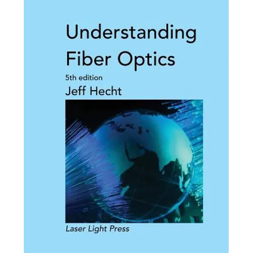 Understanding Fiber Optics - Paperback