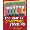 The Empty Christmas Stockings - Paperback