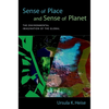 Sense of Place and Sense of Planet: The Environmental Imagination of the Global - Paperback