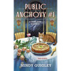 Public Anchovy #1: A Deep Dish Mystery - Mass Market Paperbound