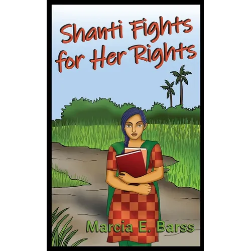 Shanti Fights for Her Rights - Paperback