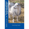 Past, Present, and Future of the Fainting Goat - Paperback