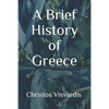 A Brief History of Greece - Paperback