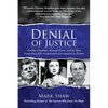 Denial of Justice: Dorothy Kilgallen, Abuse of Power, and the Most Compelling JFK Assassination Investigation in History - Hardcover