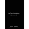 The Most Boring Book in the World - Paperback