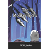 The Monkey's Paw: Illustrated Edition; Great Classic Horror Short Story. - Paperback