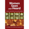 Women Seen and Heard: Lessons Learned from Successful Speakers - Paperback