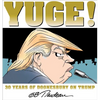 Yuge!: 30 Years of Doonesbury on Trump Volume 37 - Paperback