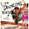 The Dancing Ninja - Hardcover
