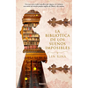 La Biblioteca de Los Sueños Imposibles/ The Library of Impossible Dreams - Paperback
