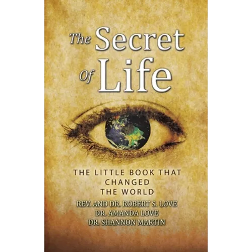 The Secret of Life: The Little Book That Changed the World - Paperback