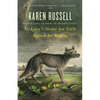 St. Lucy's Home for Girls Raised by Wolves: Stories - Paperback