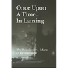 Once Upon A Time In Lansing: The Benefactors / Marks of Identification - Paperback
