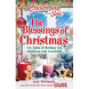 Chicken Soup for the Soul: The Blessings of Christmas: 101 Tales of Holiday Joy, Kindness and Gratitude - Paperback