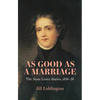 As Good as a Marriage: The Anne Lister Diaries 1836-38 - Paperback
