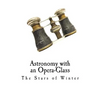 Astronomy with an Opera-Glass: The Stars of Winter - Paperback