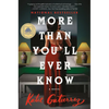 More Than You'll Ever Know - Hardcover