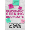 Desperately Seeking Roommate - Paperback