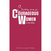 Sermons: Courageous Women In the Bible - Paperback