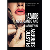 Hazards, Negligence, and Liability in Plastic Surgery - Hardcover