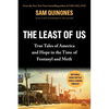 The Least of Us: True Tales of America and Hope in the Time of Fentanyl and Meth - Paperback