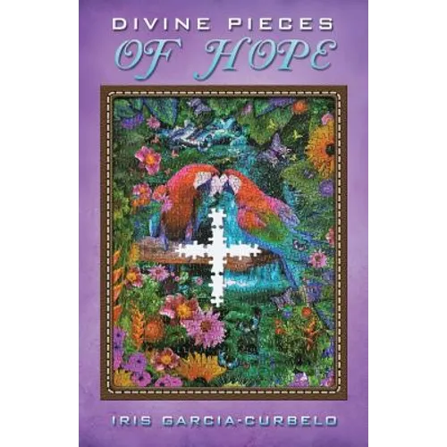 Divine Pieces of Hope - Paperback