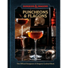 Puncheons and Flagons (Dungeons & Dragons): The Official Dungeons & Dragons Cocktail Book [A Cocktail and Mocktail Recipe Book] - Hardcover