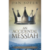 An Accidental Messiah - Paperback