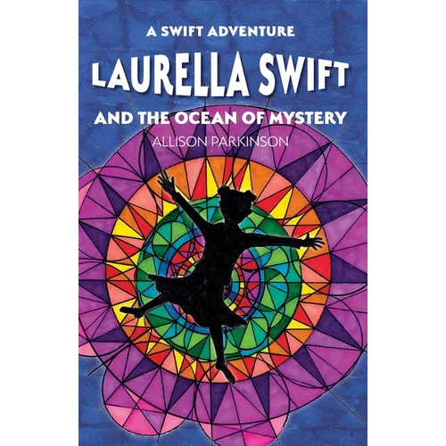 Laurella Swift and the Ocean of Mystery - Paperback