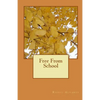 Free From School - Paperback