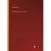 The Annals of our Time - Paperback