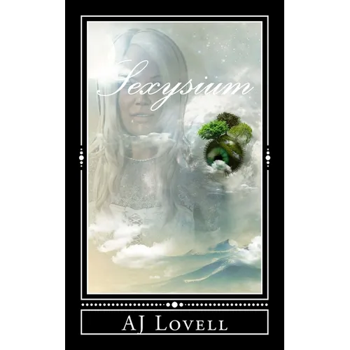 Sexysium: A Supernatural Love Story - Paperback