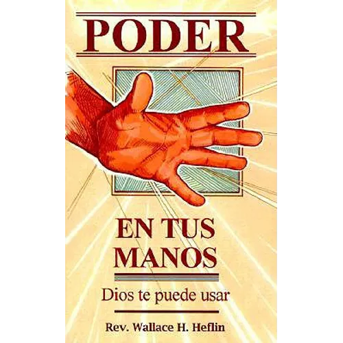 El Poder en tus Manos = Power in Your Hand - Paperback