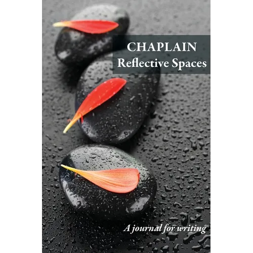 Chaplain: Reflective Spaces - Paperback