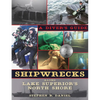 Shipwrecks Along Lake Superior's North Shore: A Diver's Guide - Paperback