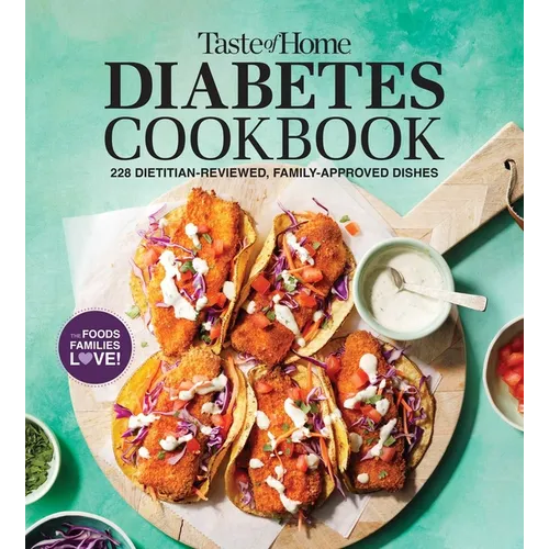 Taste of Home Diabetes Cookbook: 228 Dietitian-Reviewed Recipes, Easy & Family-Friendly, Meal Plans Include - Paperback