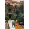 Three Houses/Hou3zez: A Journal of Reminiscences - Paperback