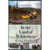 In the Land of Wilderness - Paperback