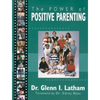 Power of Positive Parenting: A Wonderful Way to Raise Children - Paperback