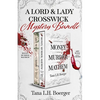 A Lord and Lady Crosswick Mystery Bundle - Paperback