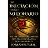 Tú Iniciación como Millonario: Palabras de un Illuminati Más Allá del Grado 33 de la Masonería - Paperback