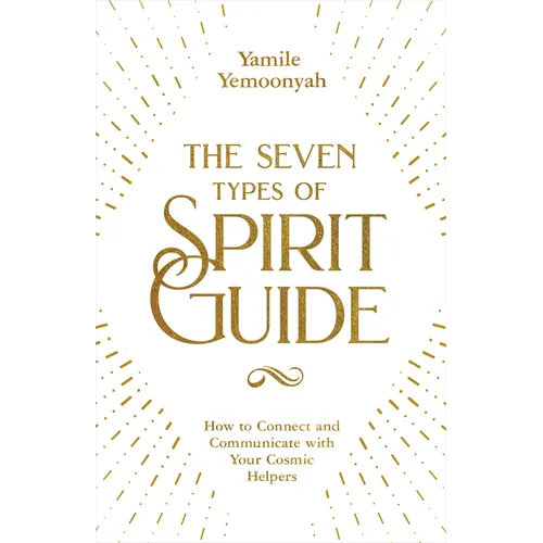 The Seven Types of Spirit Guide - Paperback