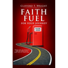Faith Fuel for Your Journey - Paperback